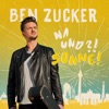 Ben Zucker - Was Fur Eine Geile Zeit