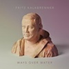 Fritz Kalkbrenner - Back Home Radio Edit