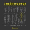 Metronome - The Choice