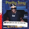 Pretty Tony - Fix It in the Mix